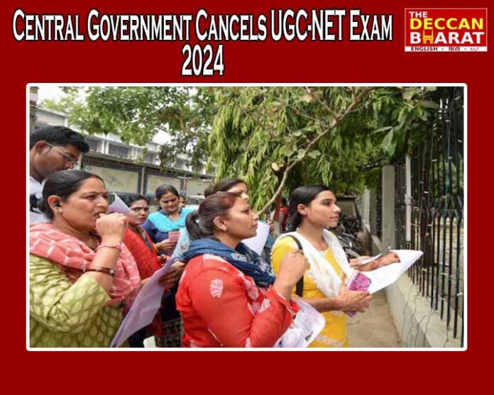 UGC-NET Exam Cancelled Amid Allegations of Irregularities, CBI Probe Ordered